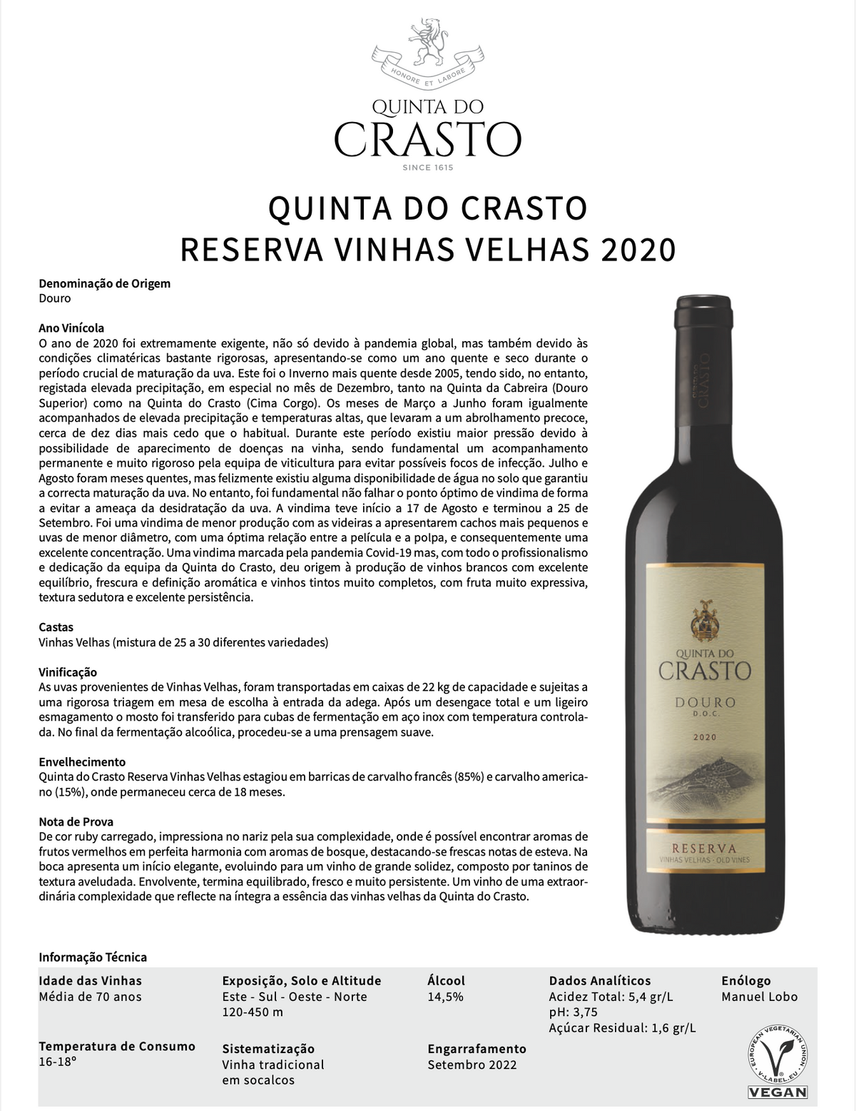 Vinho Tinto Reserva Vinhas Velhas . Quinta do Crasto . Douro